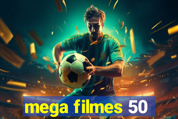 mega filmes 50